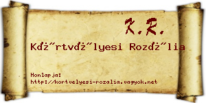 Körtvélyesi Rozália névjegykártya